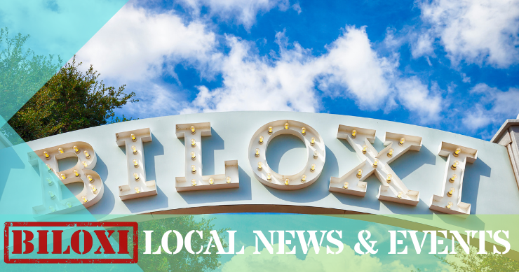 Biloxi Local News & Events - News Summary