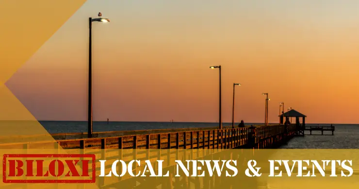 Biloxi Local News & Events - News Summary