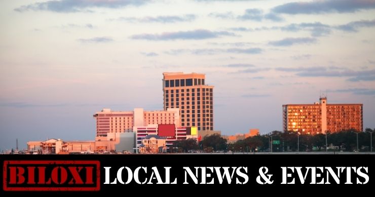 Biloxi Local News & Events - News Summary