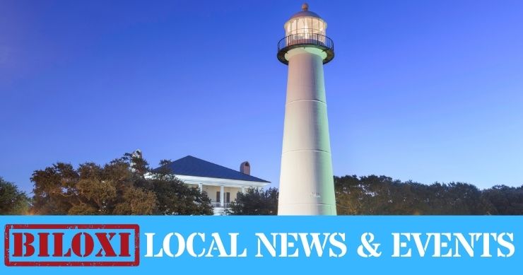 Biloxi Local News & Events - News Summary