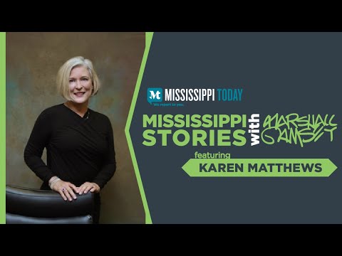 Mississippi Stories: Karen Matthews