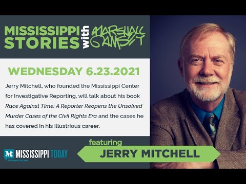 Mississippi Stories: Investigative journalist Jerry Mitchell discusses Race Against Time book