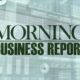 Morning Business Report: June 13th, 2023