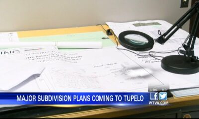 Major subdivision plans coming to Tupelo