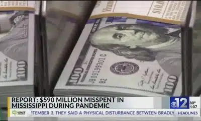 Report: $590 million misspent in Mississippi during pandemic