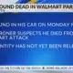 Body found in car at Brookhaven Walmart