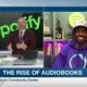The Rise of Audiobooks with Spotify's X
