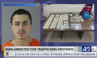 Man arrested for trafficking fentanyl in Gluckstadt