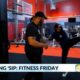 Morning 'Sip: Fitness Friday