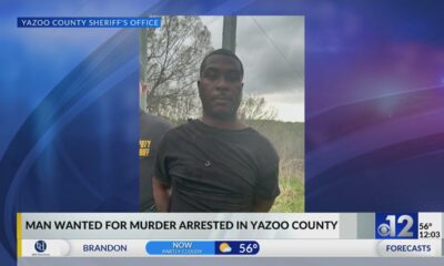 Man wanted for murder arrested in Yazoo County