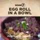 Farm to Table: Egg Roll in a Bowl
