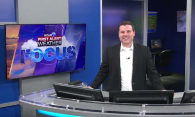 First Alert Weather Focus - March 4, 2024