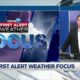 First Alert Weather Focus - March 11, 2024