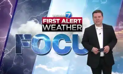 First Alert Weather Focus - March 13, 2024
