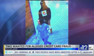 Two wanted in Ridgeland credit card fraud case