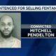 Man sentenced for selling fentanyl