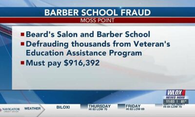 Moss Point barber school ordered to pay more than 0,000 for fraudulent veterans assistance cla…