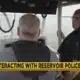 Interacting With Reservoir Police