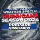 PART 1: Prepare Mississippi 2024, First Alert Hurricane Special