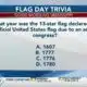 COAST TRIVIA: Flag Day history