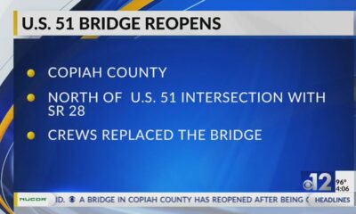U.S. 51 bridge reopens in Copiah County