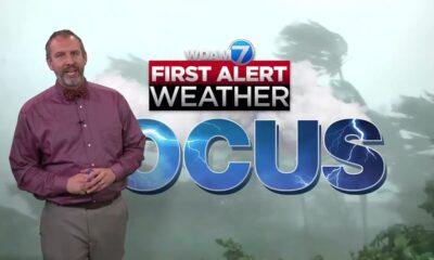 First Alert Weather Focus - July 26, 2024