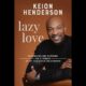 Pastor Keion Henderson talks "Lazy Love"