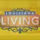 Louisiana Living: Farm To Table