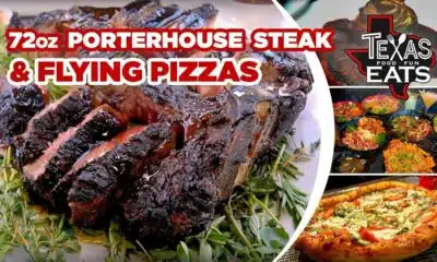 Texas Eats: 72 oz Porterhouse steak, flying pizzas, French brunch bites & spicy noodle bowls