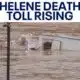 Helene death toll rises to 84, 1,000+ still missing