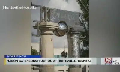 "Moon Gate" Construction At Huntsville Hospital | October 7, 2024 | News 19 at 10 p.m.