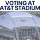 AT&T Stadium to serve as Election Day voting location