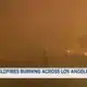 Major wildfires burning across Los Angeles