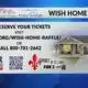 Purchase a $100 ticket and you could win the $500K Wish Home or $300K cash