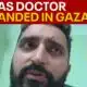 Texas doctor stranded in Gaza