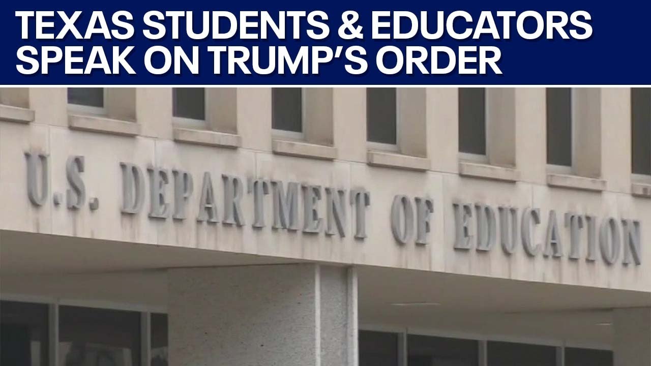 Department of Education being dismantled worries Texas students, educators | FOX 7 Austin