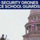 Security drones based out of Austin could help school districts comply with campus security law | FO