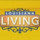 Louisiana Living: Northeast LA Bar Foundation