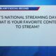 Blair's Social Second: It's National Streaming Day. What is your favorite content to stream?