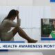 Newsmaker: Mental Health Awareness Month