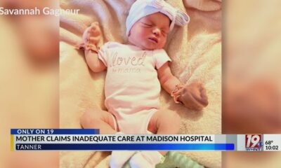 Mother Claims Inadequate Care at Madison Hospital | May 23, 2025 | News 19 at 10 p.m.