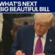 Trump's 'Big Beautiful Bill' in the hands of the Senate | FOX 5 News