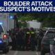 Boulder attacks: Suspect reveals motives to investigators | FOX 7 Austin