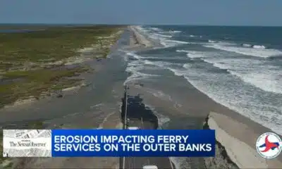 N&O Report: Erosion impacting ferry services on the Outer Banks