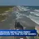 N&O Report: Erosion impacting ferry services on the Outer Banks
