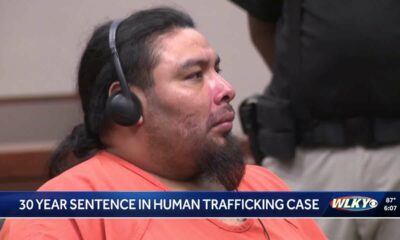 Man sentenced to 30 years in prison for human trafficking in Louisville