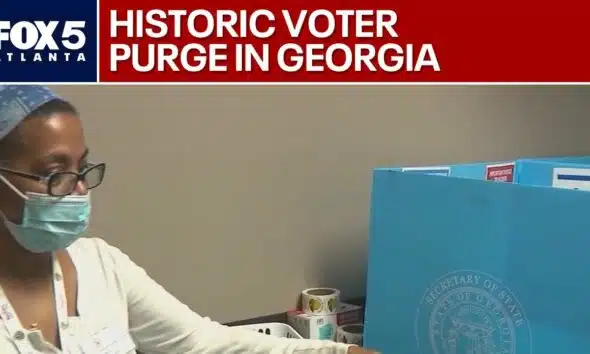 History voter purge in Georgia: What you need to know | FOX 5 News