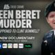 "Green Beret Murder: What Happened to Clint Bonnell"