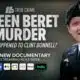 "Green Beret Murder: What Happened to Clint Bonnell"