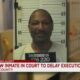 Death Row inmate in court to delay execution